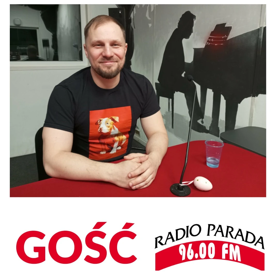 Pusłuchajcie o nas w audycji Radio Parada.